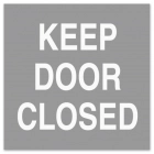 Keep Door Closed Sign