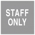 Staff Only Sign