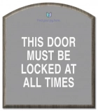 This Door Must Be Locked At All Times