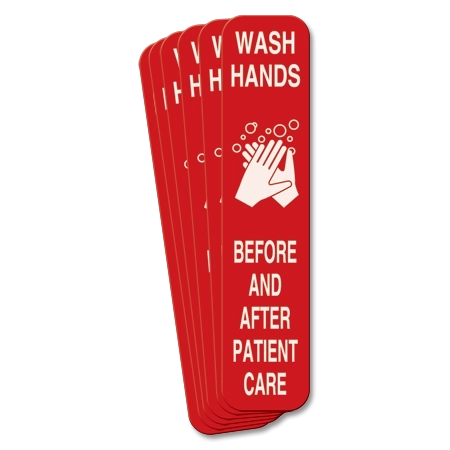 Wash Hands Before and After Patient Care - 6 Pack